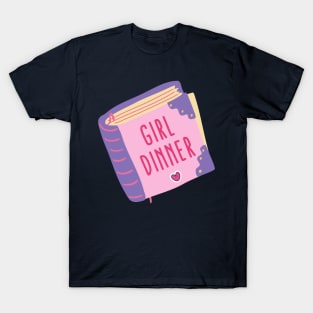 Girl Dinner T-Shirt